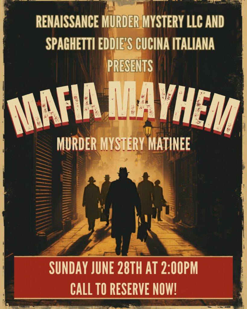 Mafia Mayhem Murder Mystery Matinee